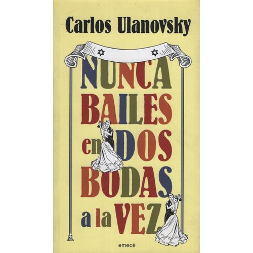 NUNCA BAILES EN DOS BODAS A LA VEZ