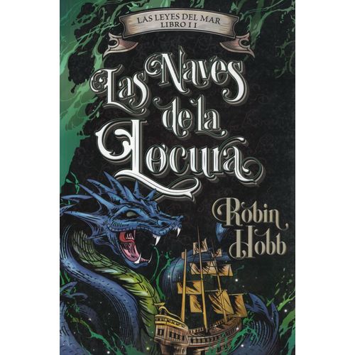 LAS NAVES DE LA LOCURA - LAS LEYES DEL MAR 2