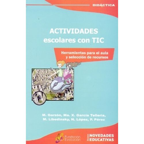 ACTIVIDADES ESCOLARES CON TIC