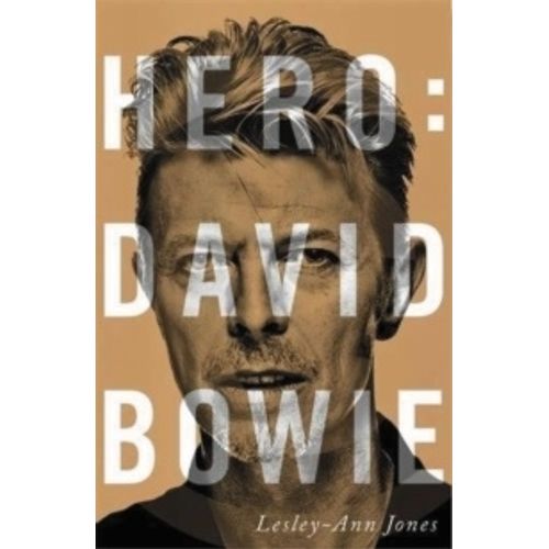 HERO: DAVID BOWIE - LESLEY-ANN JONES
