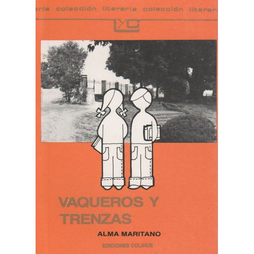 LIBRO VAQUEROS Y TRENZAS - ALMA MARITANO
