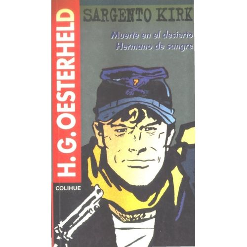 MUERTE EN EL DESIERTO / HERMANO DE SANGRE - SARGENTO KIRK