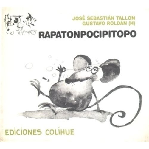 RAPATONPOCIPITOPO (CARTONE)- MAYUSCULA  - JOSE TALLON RAPATONPOCIPITOPO (CARTONE)- MAYUSCULA  - JOSE TALLON