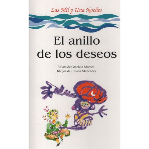 LIBRO EL ANILLO DE LOS DESEOS - LAS MIL Y UNA NOCHES