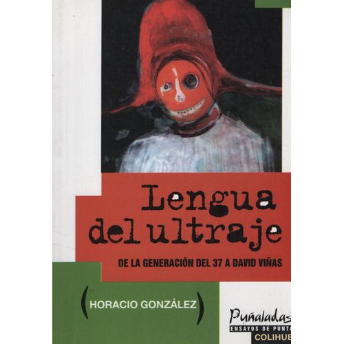 LENGUA DEL ULTRAJE DE LA GENERACION DEL 37 A DAVID VIÑAS - H