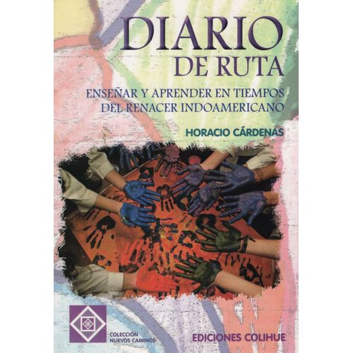 DIARIO DE RUTA - ENSEÑAR Y APRENDER EN TIEMPOS DEL RENACER I