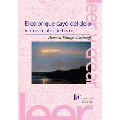 EL COLOR QUE CAYO DEL CIELO Y OTROS RELATOS DE HORROR