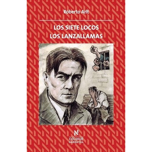 LOS SIETE LOCOS - LOS LANZALLAMAS - ROBERTO ARLT