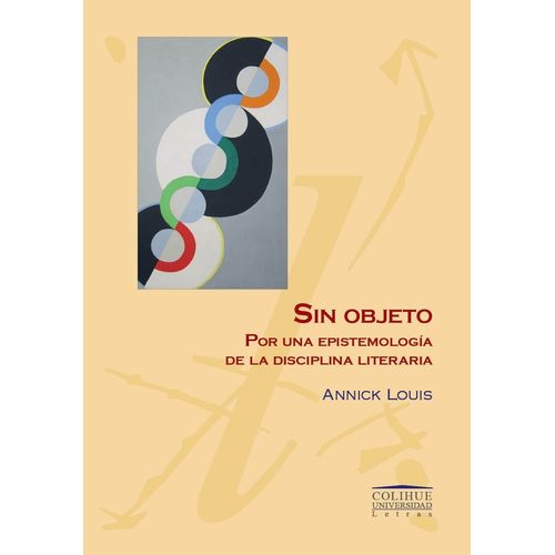 SIN OBJETO- POR UNA EPISTEMOLOGIA DE LA DISCIPLINA LITERARIA