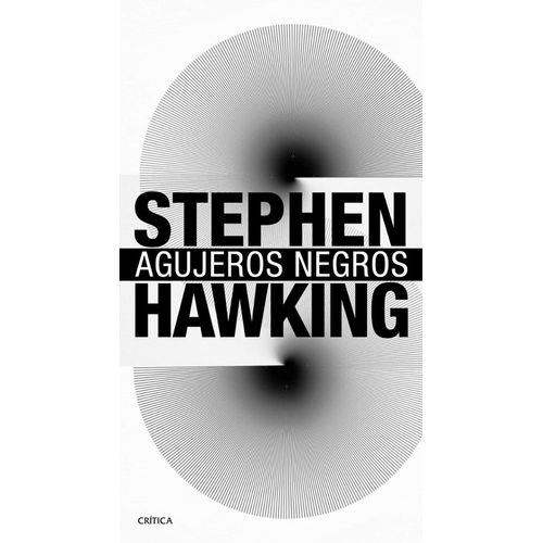 AGUJEROS NEGROS - STEPHEN HAWKING