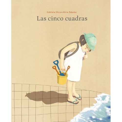 LAS CINCO CUADRAS - GABRIELA MIRZA - ALICIA BALADAN