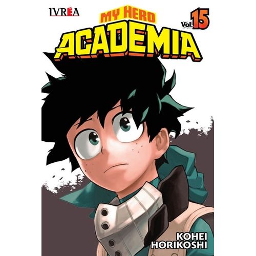 MY HERO ACADEMIA 15 - KOHEI HORIKOSHI