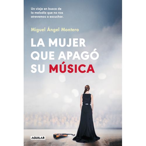 LA MUJER QUE APAGO SU MUSICA - MIGUEL ANGEL MONTERO
