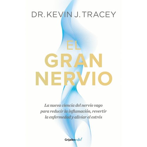 EL GRAN NERVIO - KEVIN J. TRACEY