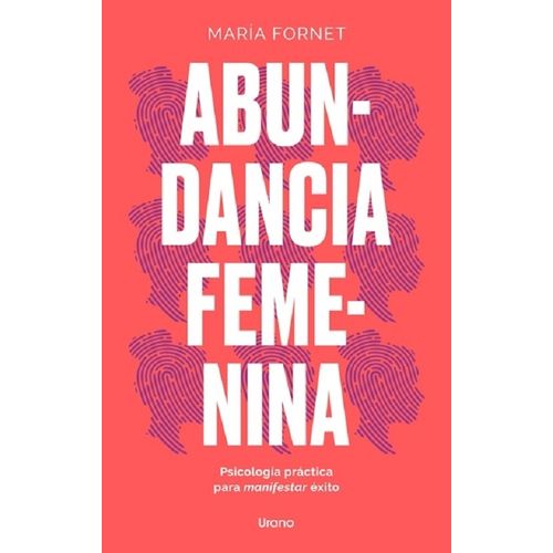 ABUNDANCIA FEMENINA - MARIA FORNET