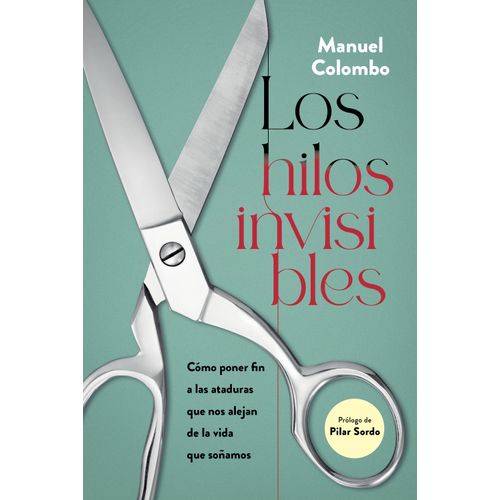 LOS HILOS INVISIBLES - MANUEL COLOMBO