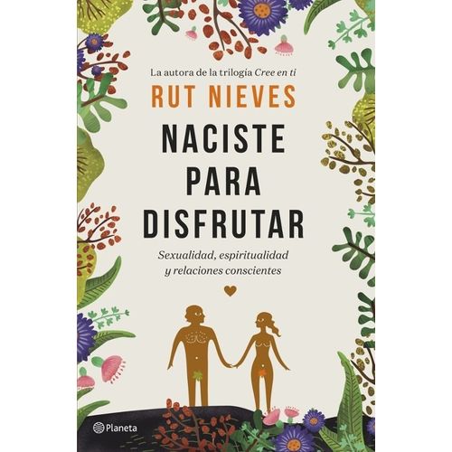 NACISTE PARA DISFRUTAR - RUT NIEVES