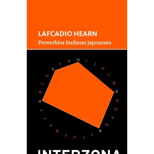 PROVERBIOS BUDISTAS JAPONESES - LAFCADIO HEARN PROVERBIOS BUDISTAS JAPONESES - LAFCADIO HEARN