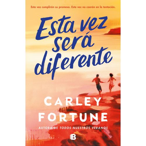 ESTA VEZ SERA DIFERENTE - CARLEY FORTUNE