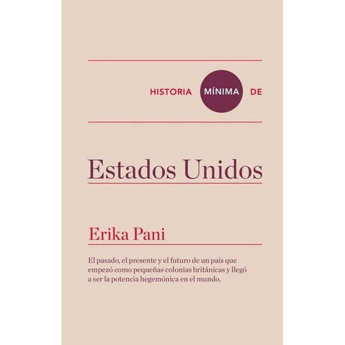 HISTORIA MINIMA DE ESTADOS UNIDOS - ERIKA PANI