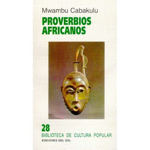 PROVERBIOS AFRICANOS - MWAMBA CABAKULU