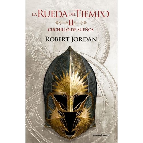 CUCHILLO DE SUEÑOS - LA RUEDA DEL TIEMPO 11 - ROBERT JORDAN
