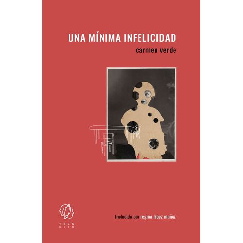 UNA MINIMA INFELICIDAD - CARMEN VERDE