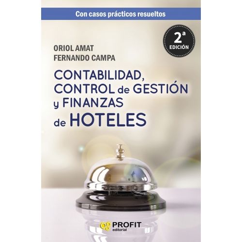 CONTABILIDAD, CONTROL DE GESTION Y FINANZAS DE HOTELES - CAM