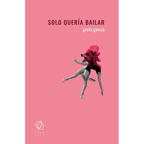 SOLO QUERIA BAILAR - GRETA GARCIA