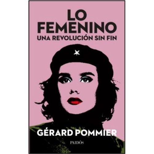LO FEMENINO. UNA REVOLUCIÓN SIN FIN