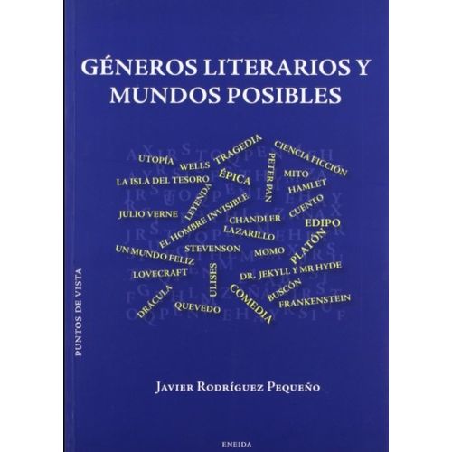 GENEROS LITERARIOS Y MUNDOS POSIBLES - JAVIER RODRIGUEZ PEQU