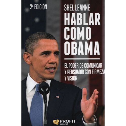 HABLAR COMO OBAMA - (2DA. EDICION) - LEANNE SHEL