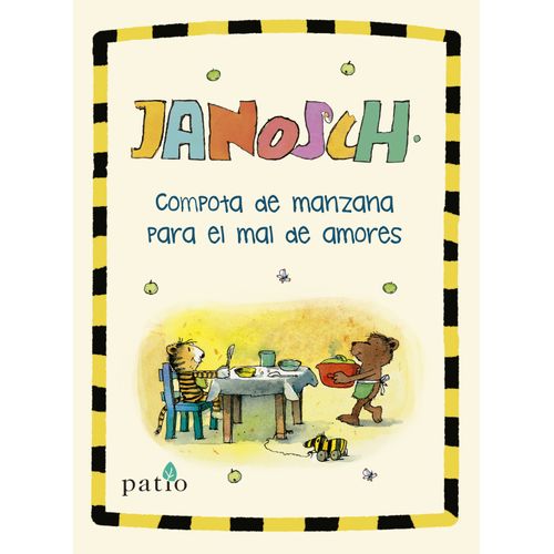 LIBRO COMPOTA DE MANZANA PARA EL MAL DE AMORES - JANOSCH