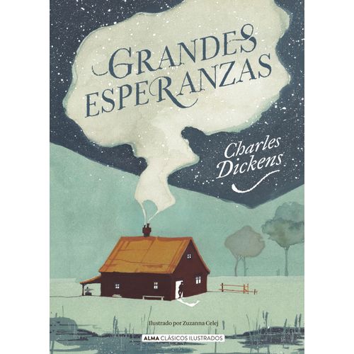 GRANDES ESPERANZAS - CLASICOS ILUSTRADOS - CHARLES DICKENS