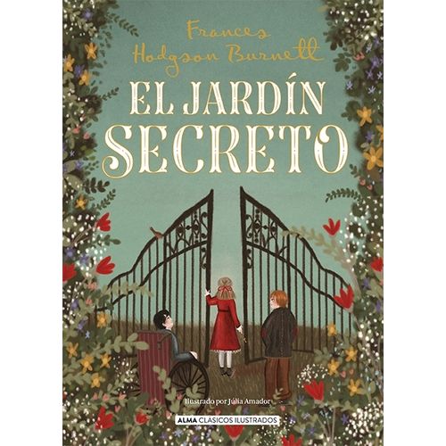 EL JARDIN SECRETO - FRANCES HODGSON BURNETT