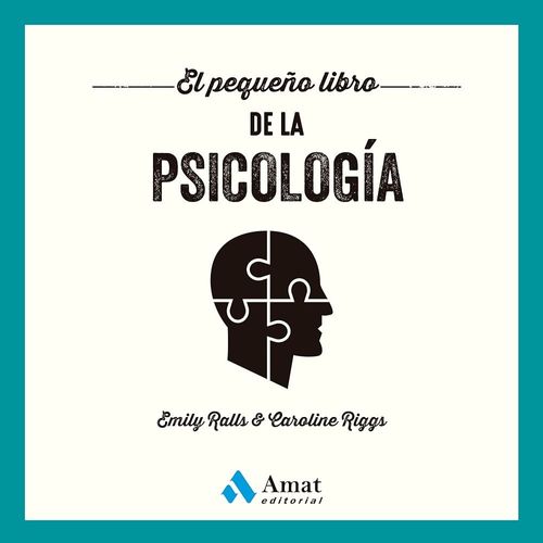 EL PEQUEÑO LIBRO DE LA PSICOLOGIA - E. RALLS - C. RIGGS