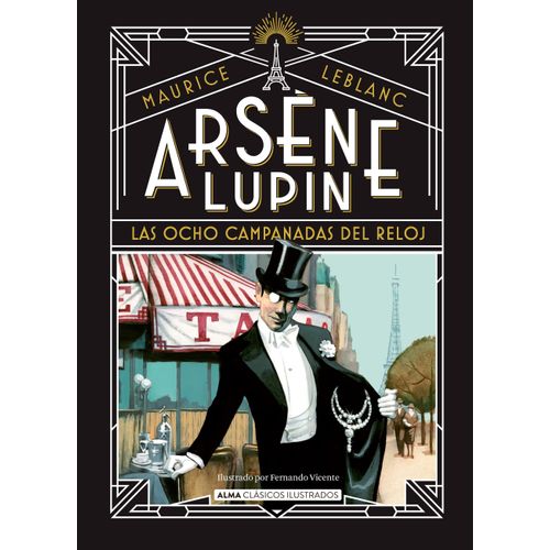 ARSENE LUPIN - LAS OCHO CAMPANADAS DEL RELOJ - MAURICE LEBLA