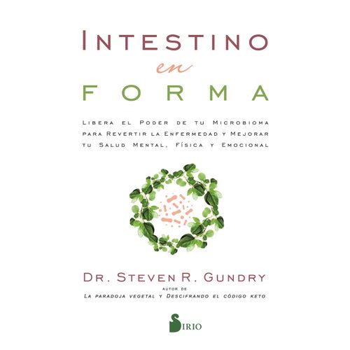 INTESTINO EN FORMA - STEVEN R. GUNDRY