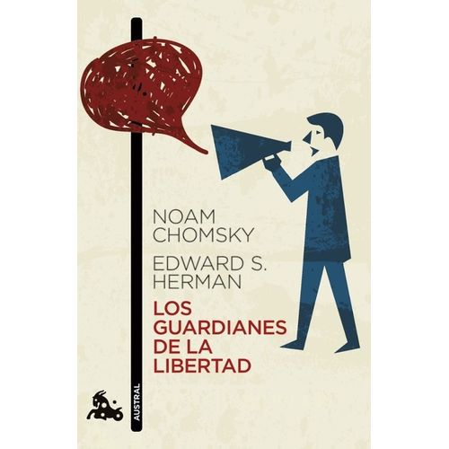 LOS GUARDIANES DE LA LIBERTAD - NOAM CHOMSKY / HERMAN