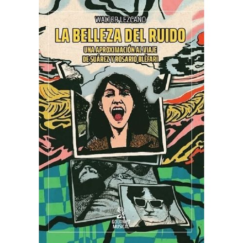 LA BELLEZA DEL RUIDO - WALTER LEZCANO