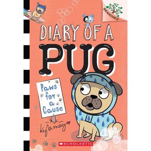 DIARY OF A PUG 3 - PAWS FOR A CAUSE - KYLA MAY