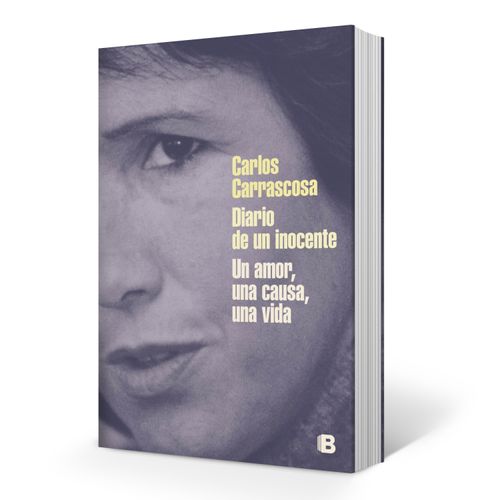 DIARIO DE UN INOCENTE - CARLOS CARRASCOSA - UN AMOR UNA CAUS