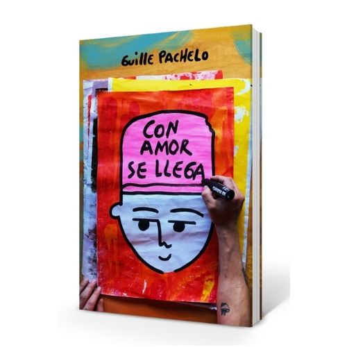 LIBRO CON AMOR SE LLEGA - GUILLE PACHELO