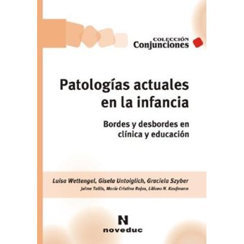 PATOLOGIAS ACTUALES EN LA INFANCIA