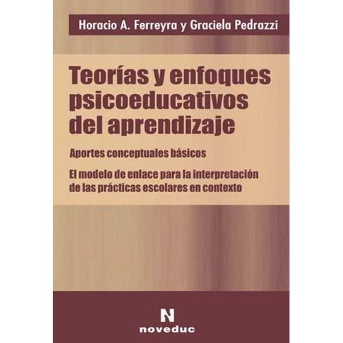 TEORIAS Y ENFOQUES PSICOEDUCATIVOS DEL APRENDIZAJE
