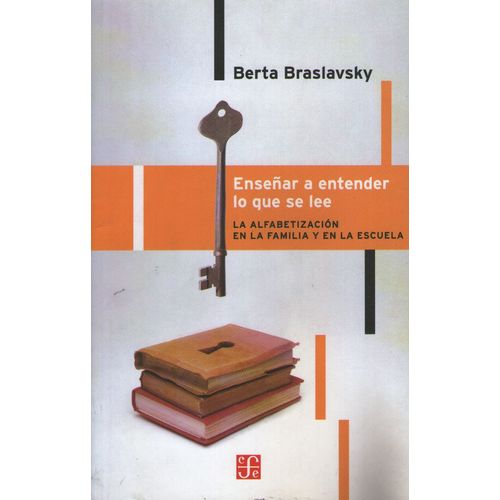 ENSEÑAR A ENTENDER LO QUE SE LEE:LA ALFABETIZACION EN LA FAM ENSEÑAR A ENTENDER LO QUE SE LEE:LA ALFABETIZACION EN LA FAM