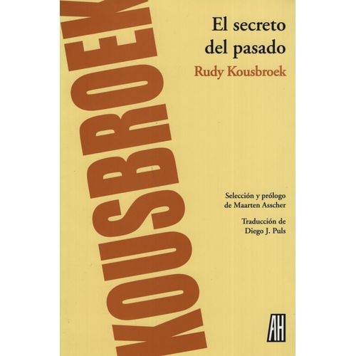 EL SECRETO DEL PASADO - CUARENTA VIAJES A TRAVES DEL TIEMPO