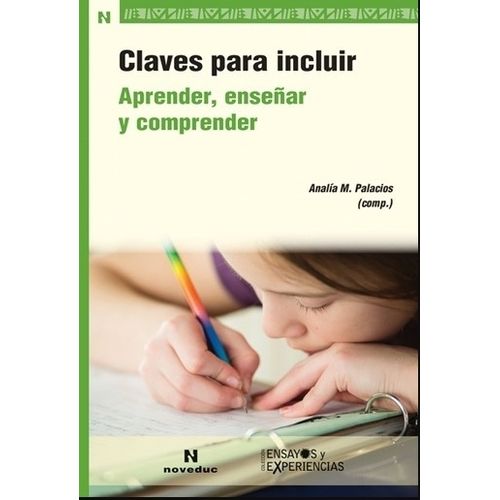 CLAVES PARA INCLUIR APRENDER ENSEÑAR Y COMPRENDER
