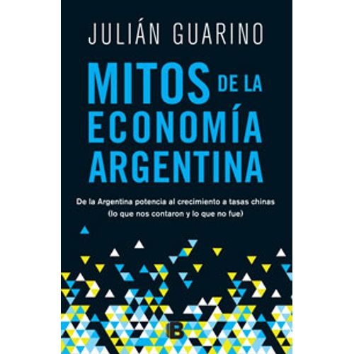 MITOS DE LA ECONOMIA ARGENTINA
