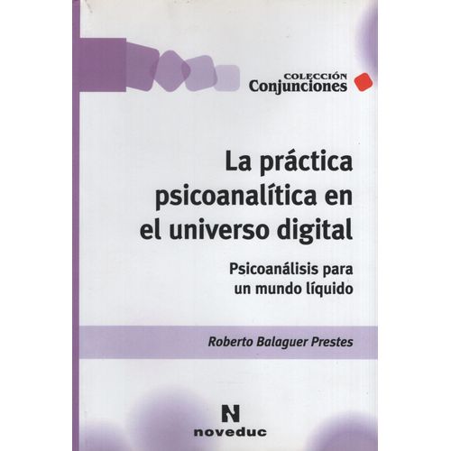 LA PRACTICA PSICOLOGICA EN EL UNIVERSO DIGITAL - PRESTES BAL